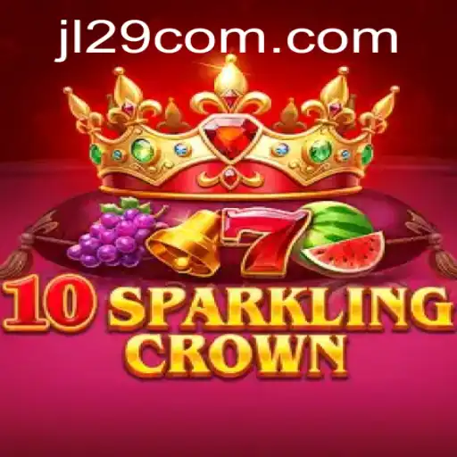 Discovering 10SparklingCrown: An Insight into the Latest Gaming Sensation