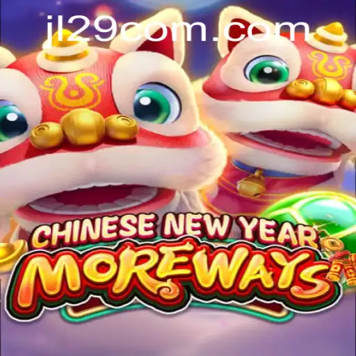 Explore the Exciting World of CHINESENEWYEARMOREWAYS with JL29.COM