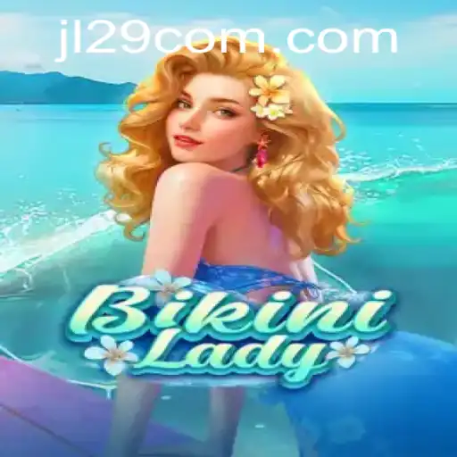 Explore the Exciting World of BikiniLady and the Mystery of JL29.COM