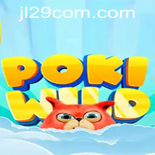 Explore the Vibrant World of PokiWild and Discover JL29.COM