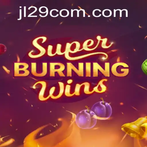 SuperBurningWins: Ignite Your Gaming Experience
